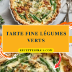 Tarte fine légumes verts