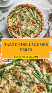 Tarte fine légumes verts