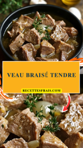 Veau braisé tendre