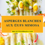 Asperges blanches aux œufs mimosa