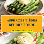Asperges tièdes beurre fondu