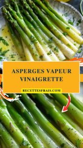 Asperges vapeur vinaigrette
