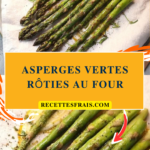 Asperges vertes rôties au four
