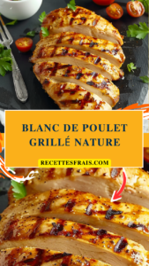 Blanc de poulet grillé nature