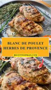 Blanc de poulet herbes de Provence