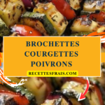 Brochettes courgettes poivrons