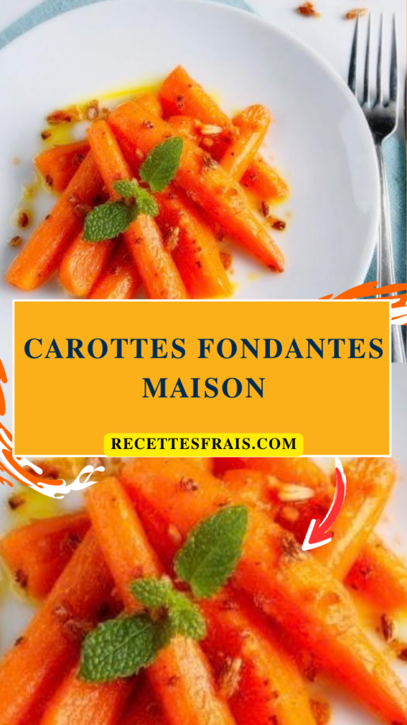 Carottes fondantes maison