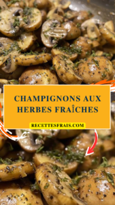 Champignons aux herbes fraîches
