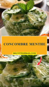 Concombre menthe