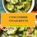 Concombre vinaigrette