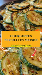 Courgettes persillées maison