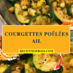 Courgettes poêlées ail