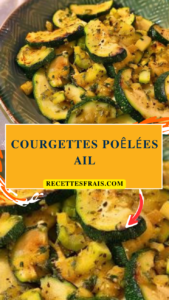 Courgettes poêlées ail