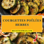 Courgettes poêlées herbes