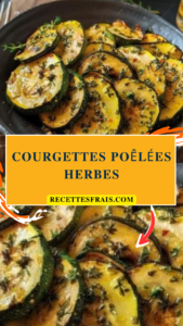 Courgettes poêlées herbes