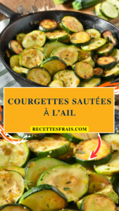 Courgettes sautées à l’ail