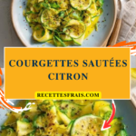 Courgettes sautées citron