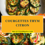 Courgettes thym citron