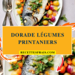 Dorade légumes printaniers
