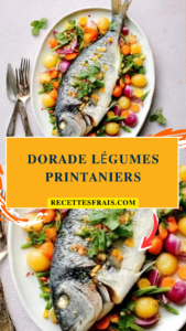 Dorade légumes printaniers