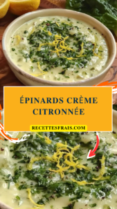 Épinards crème citronnée