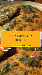 Escalope aux herbes