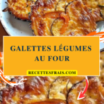 Galettes légumes au four
