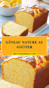 Gâteau nature au goûter