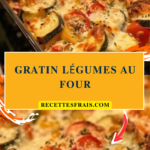 Gratin légumes au four