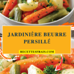 Jardinière beurre persillé