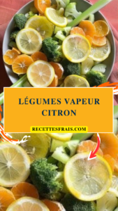 Légumes vapeur citron