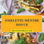 Omelette menthe douce