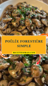 Poêlée forestière simple
