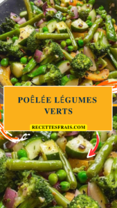 Poêlée légumes verts