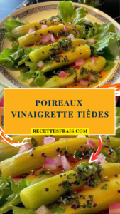 Poireaux vinaigrette tièdes