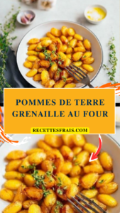 Pommes de terre grenaille au four