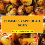 Pommes vapeur ail doux