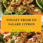 Poulet froid en salade citron