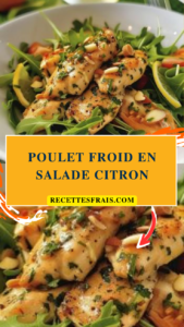 Poulet froid en salade citron