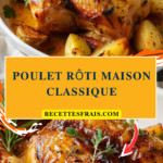 Poulet rôti maison classique