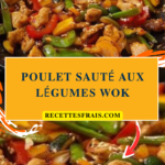 Poulet sauté aux légumes wok