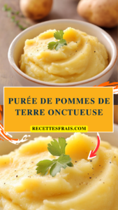Purée de pommes de terre onctueuse