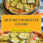 Quiche courgette légère
