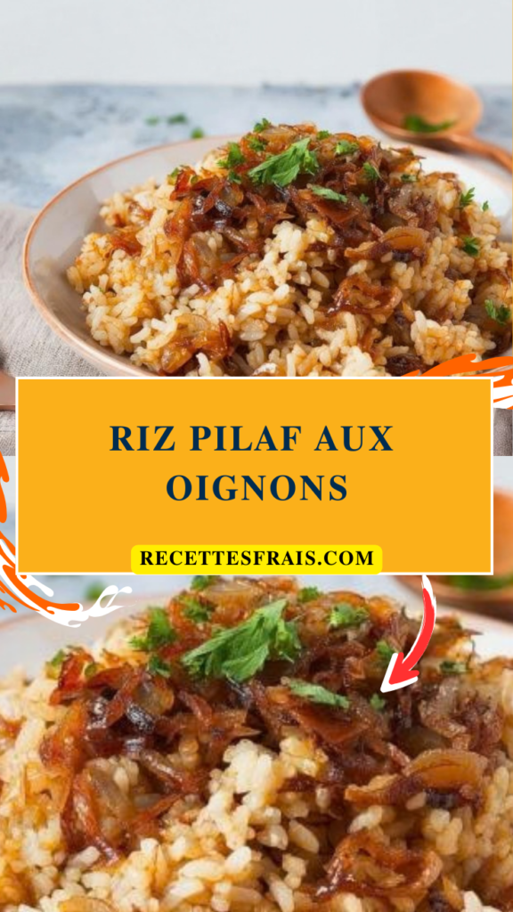 Riz pilaf aux oignons