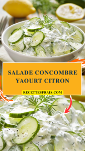Salade concombre yaourt citron