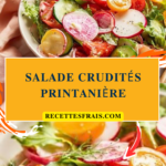 Salade crudités printanière