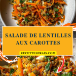 Salade de lentilles aux carottes