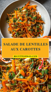 Salade de lentilles aux carottes