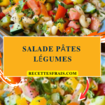 Salade pâtes légumes