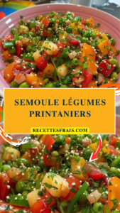 Semoule légumes printaniers